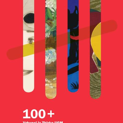 Plakat 100+ Vrhunci iz Zbirke UGM, 2020