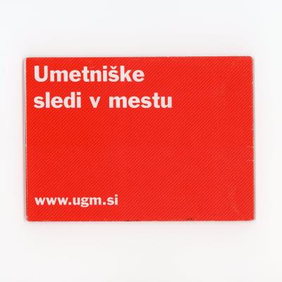 Zloženka Umetniške sledi v mestu, foto: arhiv UGM