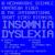Insomnia Dyslexia, –5 MINUT Mednarodni bienale kratkega videa
